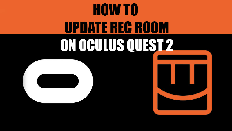 How to Update Rec Room on Oculus Quest 2