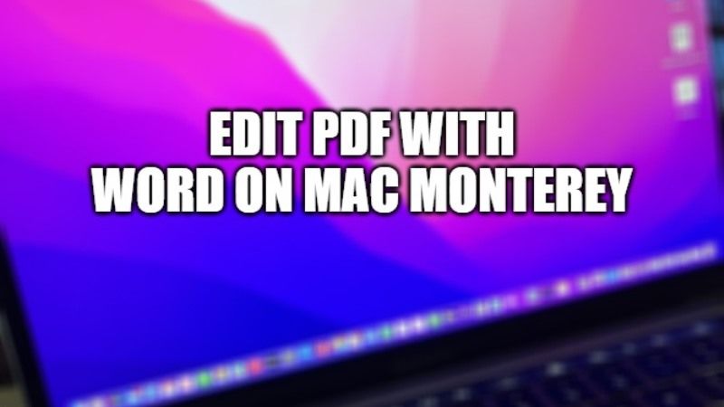how to edit pdf with word on mac monterey