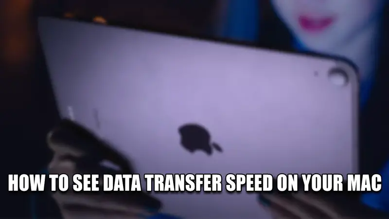 как посмотреть скорость передачи данных на вашем mac