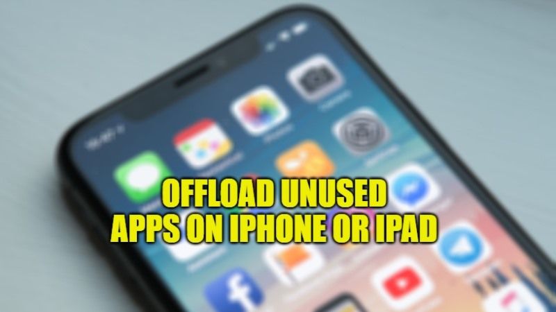 how-to-offload-unused-apps-on-iphone-or-ipad-2023