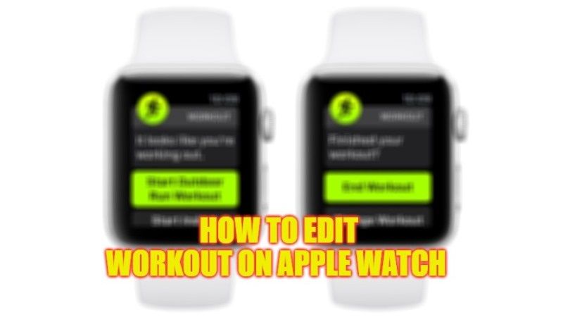 как отредактировать тренировку на Apple Watch Series 8