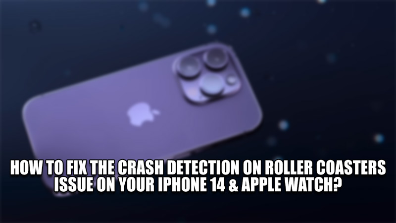 как исправить проблему с обнаружением сбоев на американских горках на вашем iphone 14 и Apple Watch