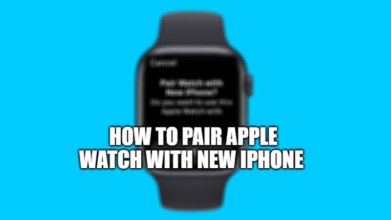 How to pair apple watch sale with new iphone without old phone