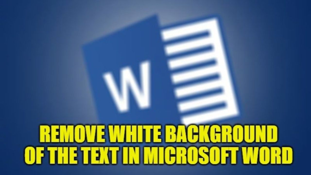 How To Remove White Background Behind Text in MS Word (2023)