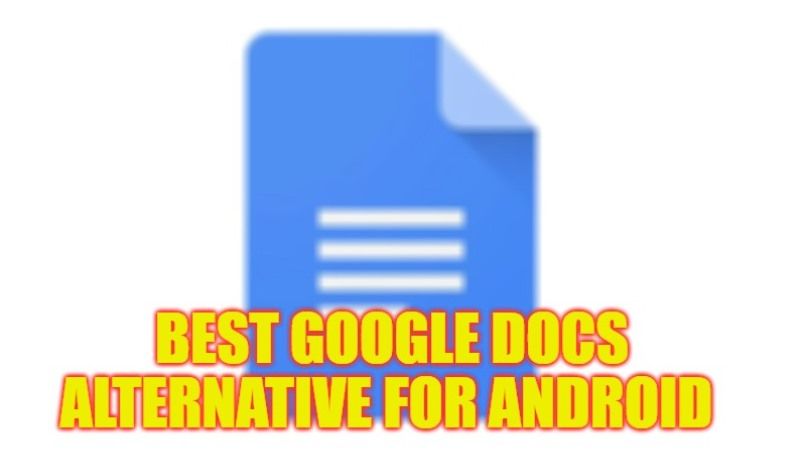 best google docs alternative for android