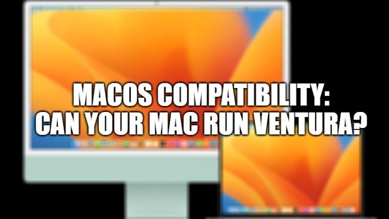 как проверить совместимость Macos ventura с моим Mac