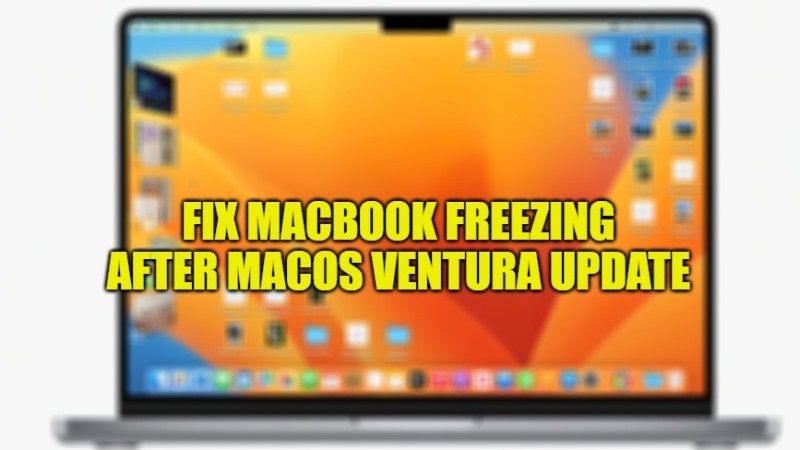 как исправить проблемы с зависанием macbook после обновления macos ventura