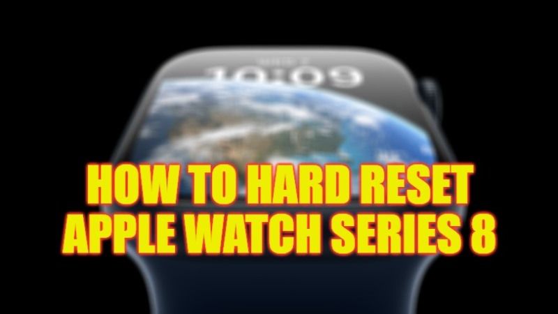 How to Hard Reset Apple Watch Series 8 (2023)