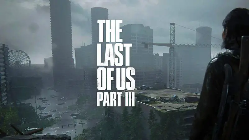 The Last of Us Part III To Be In Development