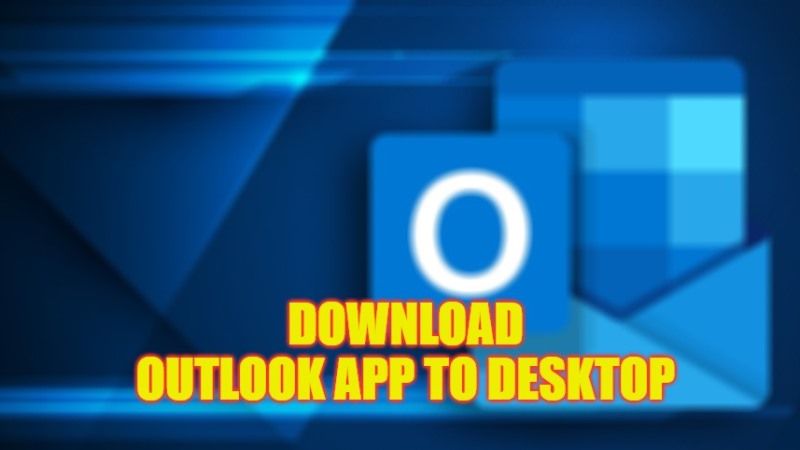 download-outlook-app-to-windows-10-desktop-2023