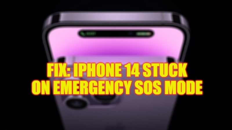 how to fix iphone 14 stuck on emergency sos mode