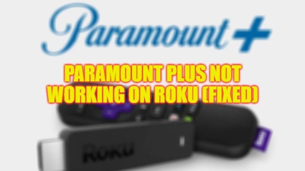 Paramount Plus Error Code 3002, How to Fix Paramount Plus Error