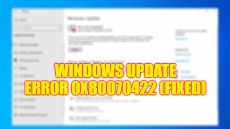 как исправить код ошибки обновления Windows 0x80070422