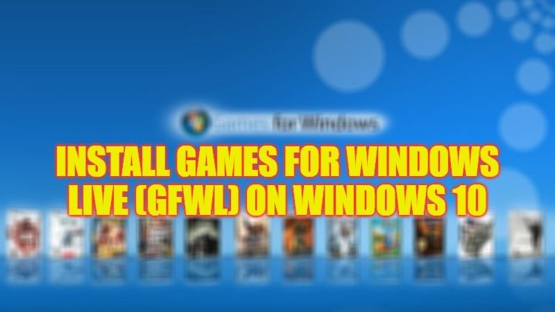 как установить игры для windows live (gfwl) на windows 10