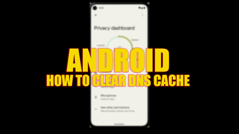 Clear DNS cache on Android