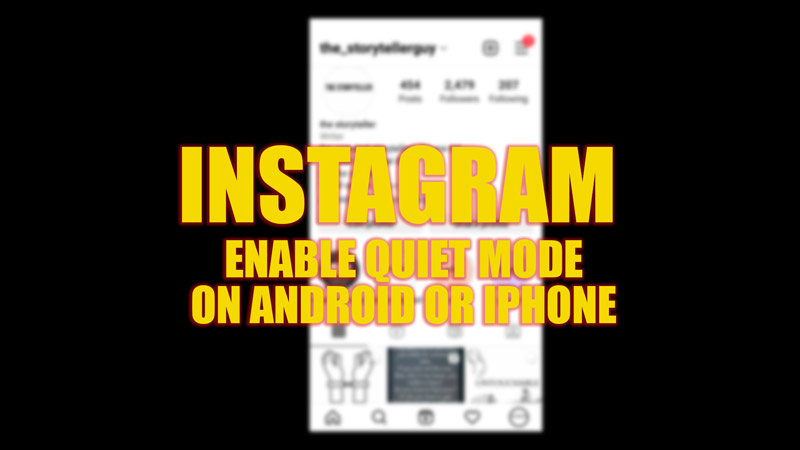 включить тихий режим в Instagram Android/iPhone
