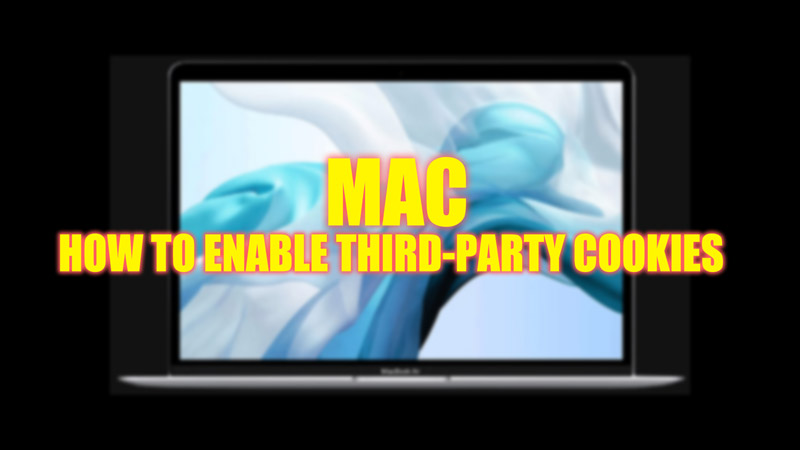 Enable Third Party Cookies on Mac