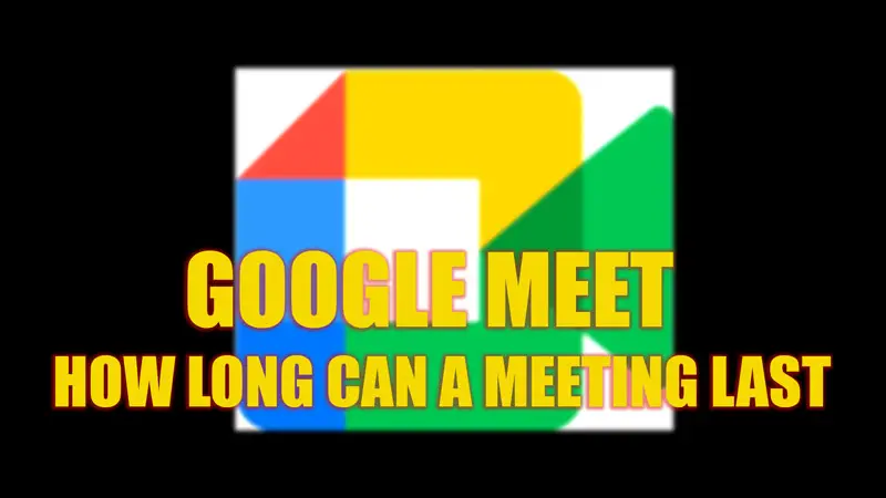Как долго может длиться Google Meet