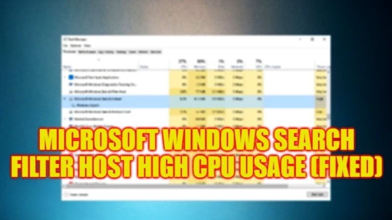 how to fix microsoft windows search filter host high cpu usage