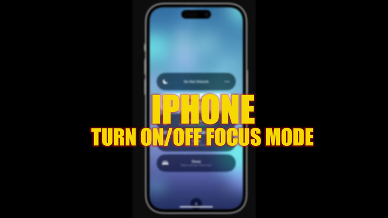Включить/выключить режим фокусировки на iPhone