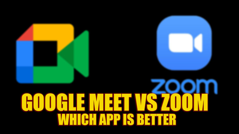 Which app is better Google Meet or Zoom?