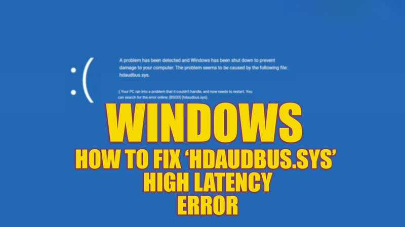 Ошибка Windows hdaudbus.sys