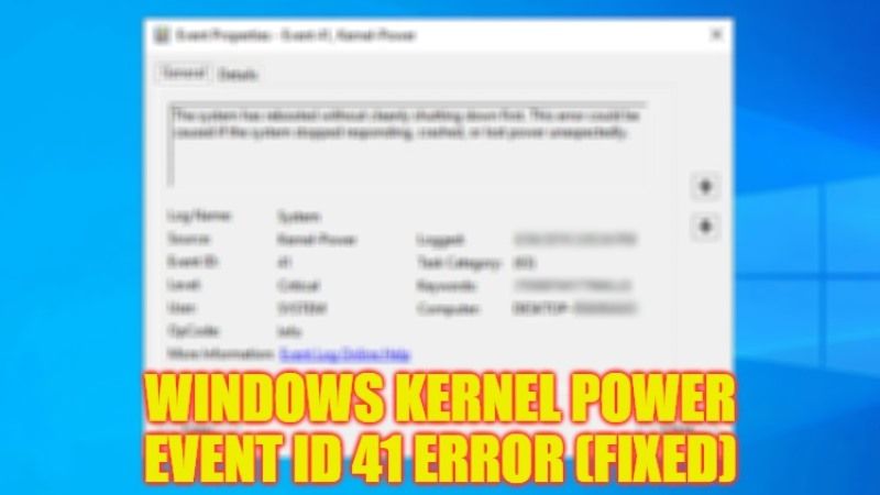 how to fix event id 41 kernel power error on windows