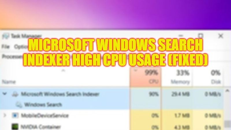 how to fix microsoft windows search indexer high cpu usage