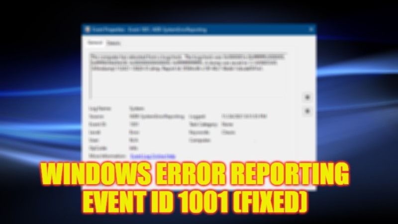 how to fix windows error reporting event id 1001