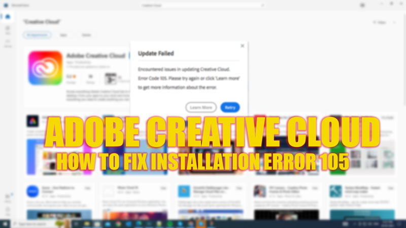 Fix Adobe Creative Cloud installation error 105