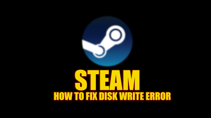 Fix Steam Disk Write Error Windows 