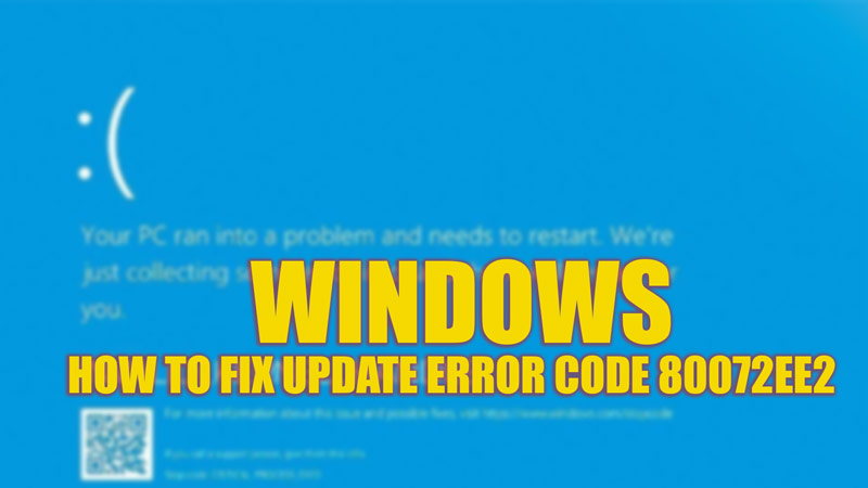 Fix: Windows Update Error Code 80072EE2