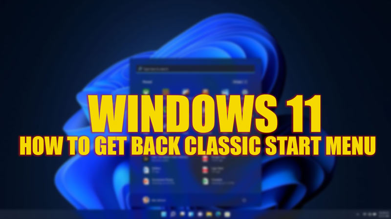 Вернуться к классическому меню «Пуск» в Windows 11