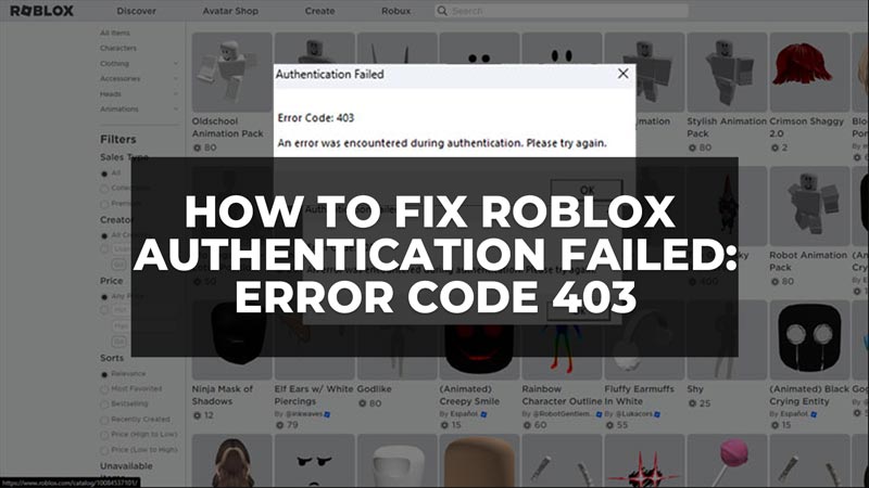 How To Fix Roblox Error Code 403 4 Methods 