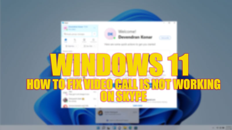 Исправлено: видеозвонок Skype не работает после обновления в Windows 11.
