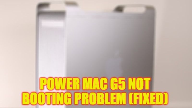 how to fix power mac g5 not booting problem