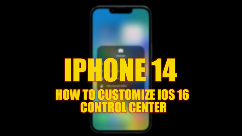 Customize iPhone 14 Control Center