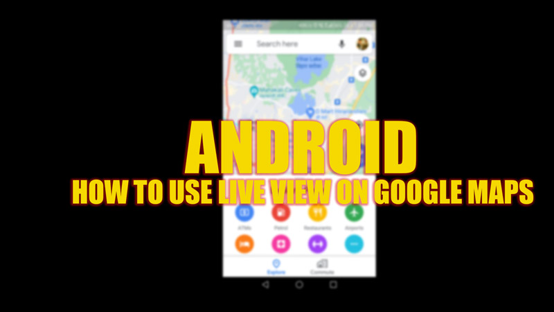 Используйте Google Maps Live View на Android