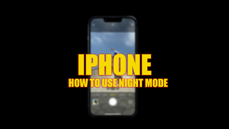 iPhone: How to use Night Mode