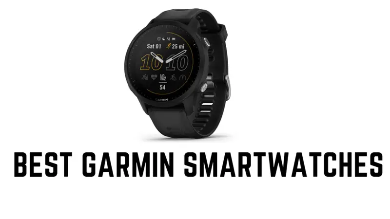 Best Garmin Smartwatches