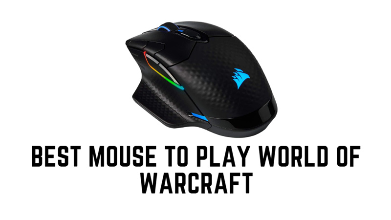 Best Mouse for World of Warcraft