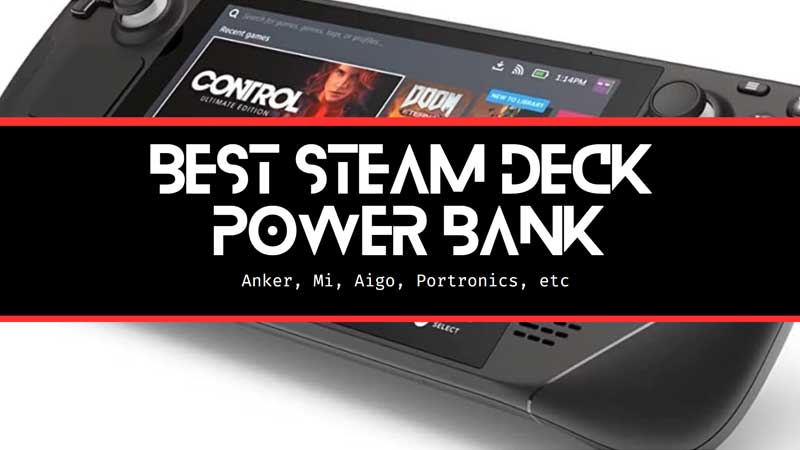 Best Steam Deck Power Banks