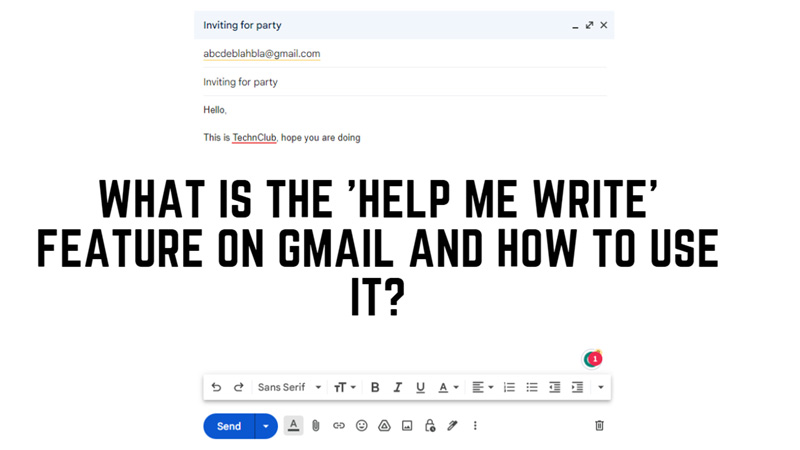 Gmail How To Use Help Me Write   Help Me Write On Gmail 