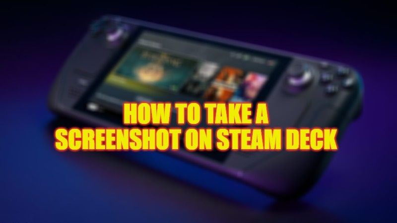 how to take a screenshot on steam deck