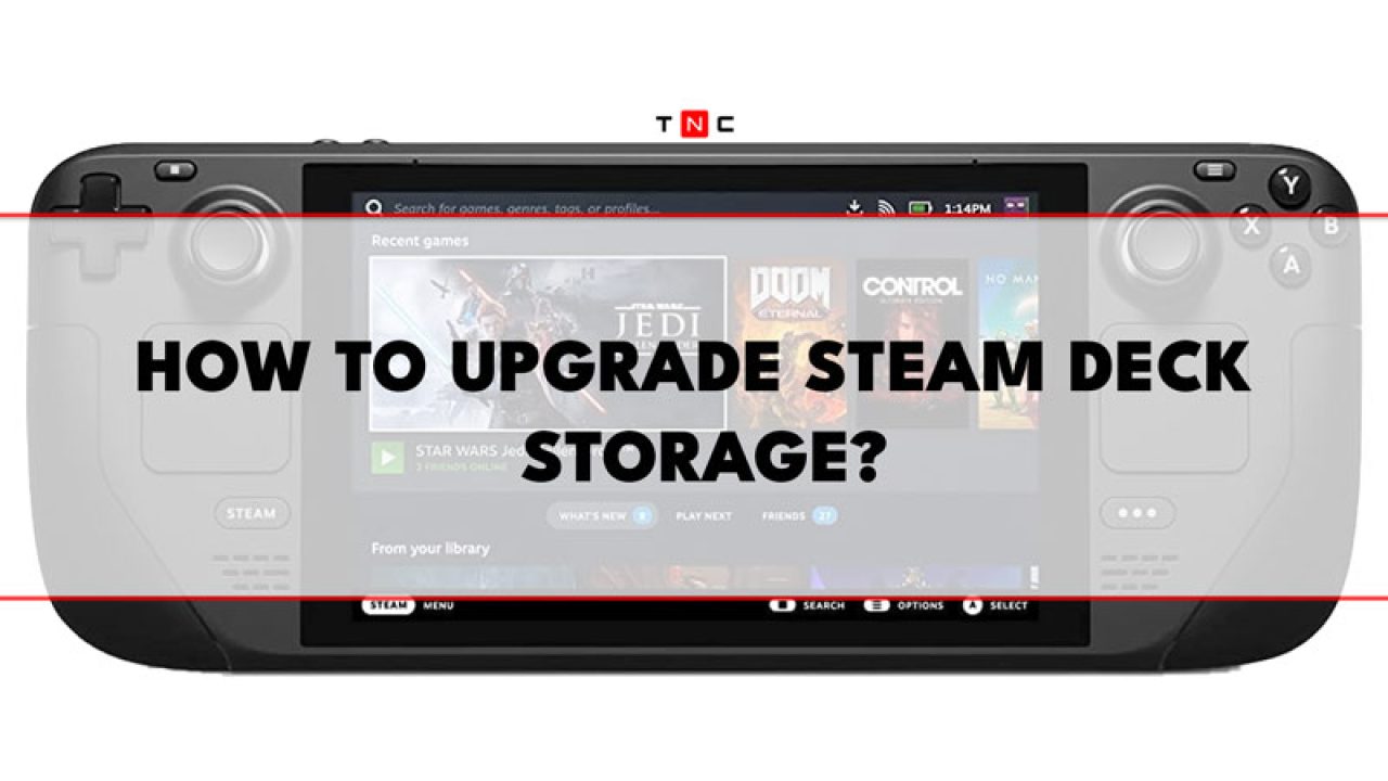 How to Upgrade Steam Deck SSD Storage (2023)