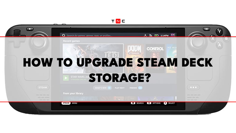 how to upgrade steam deck storage
