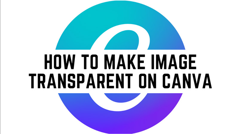 Canva: как сделать изображение прозрачным