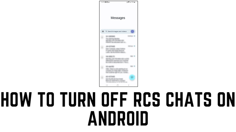 Turn off RCS Chats on Android