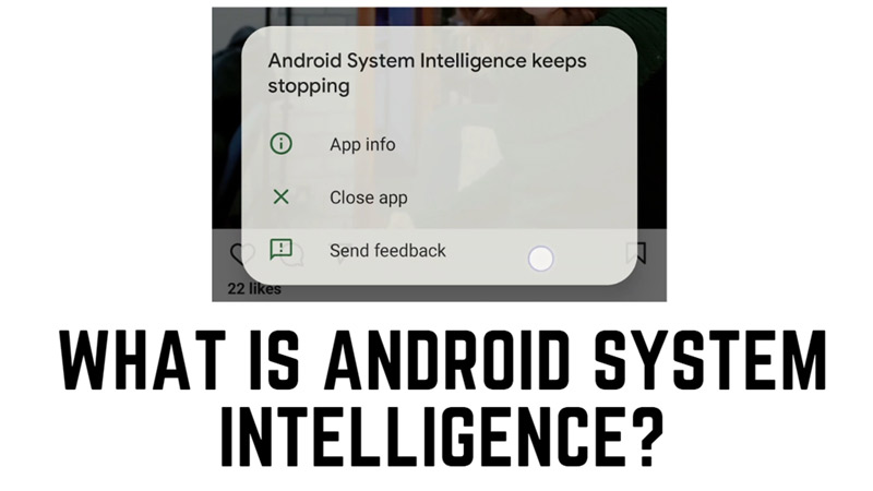 Android System Intelligence: What is it and Why you need it?