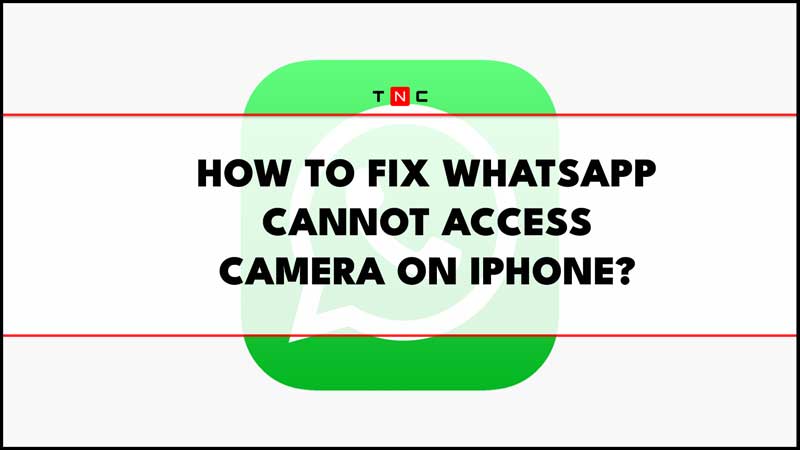 WhatsApp iPhone Camera Issue